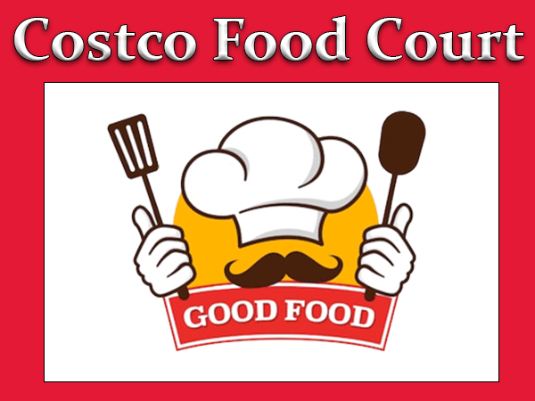 Costco Food Court 2023